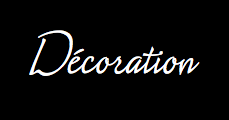 Décoration