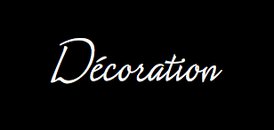 Décoration